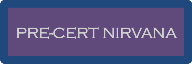 Pre-Cert Nirvana